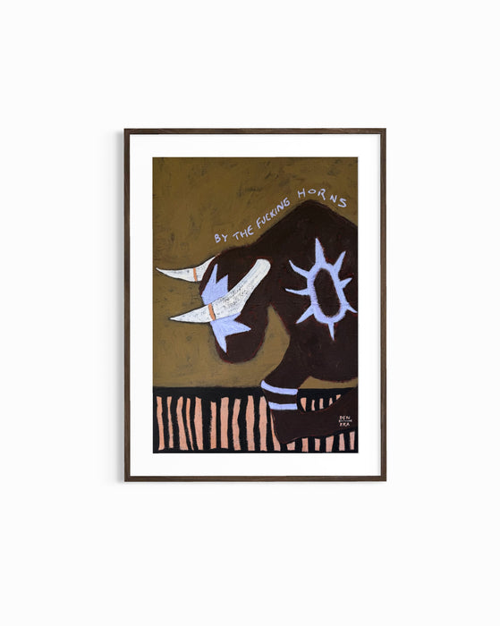 By The Fucking Horns Print